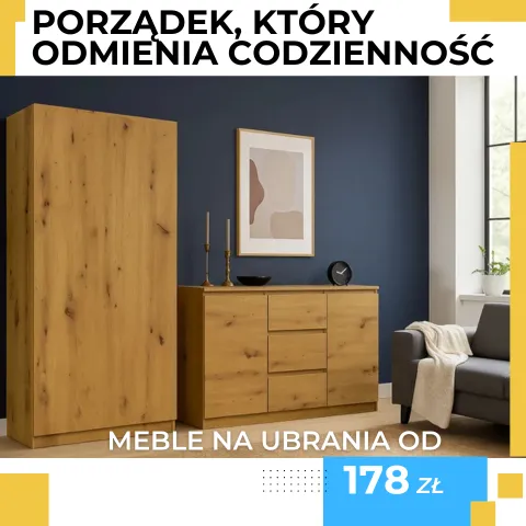 Meble idealne na ubrania i nie tylko. Zainwestuj w funkcjonalne przechowywanie. Sprawdź.